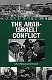 Cultures In Conflict--The Arab-Israeli Conflict