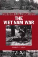 Cultures In Conflict--The Viet Nam War
