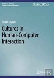 Cultures In Human-Computer Interaction