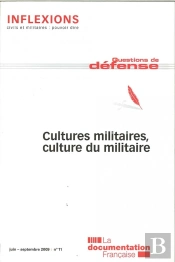 Cultures Militaires, Culture Du Militaire ; Juin-Septembre 2009
