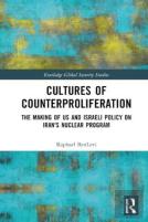 Cultures Of Counterproliferation