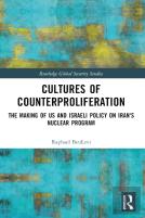 Cultures Of Counterproliferation