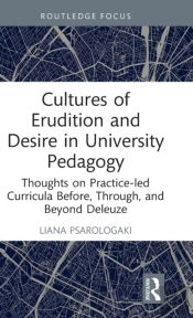 Cultures Of Erudition And Desire In University Pedagogy