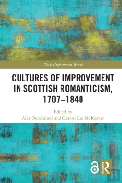 Bertrand.pt - Cultures Of Improvement In Scottish Romanticism, 1707-1840