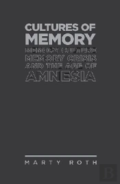 Cultures Of Memory
