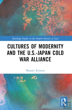 Bertrand.pt - Cultures Of Modernity And The U.S.-Japan Cold War Alliance