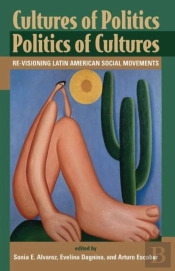 Cultures Of Politics/Politics Of Cultures