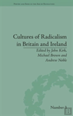 Bertrand.pt - Cultures Of Radicalism In Britain And Ireland