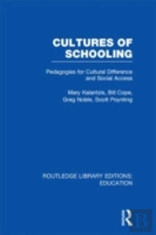 Cultures Of Schooling (Rle Edu L Sociology Of Education)