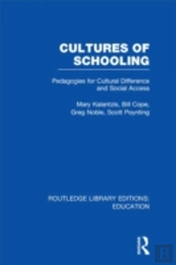 Bertrand.pt - Cultures Of Schooling (Rle Edu L Sociology Of Education)