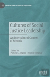 Cultures Of Social Justice Leadership