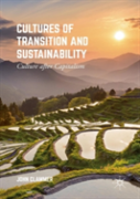 Cultures Of Transition And Sustainability