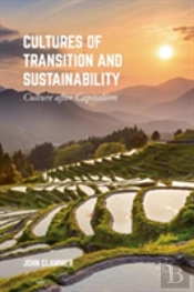 Cultures Of Transition And Sustainability