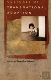 Cultures Of Transnational Adoption