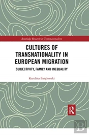 Cultures Of Transnationality In European Migration