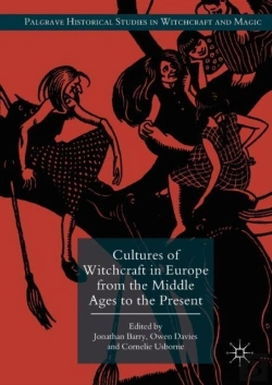 Bertrand.pt - Cultures Of Witchcraft In Europe From The Middle Ages To The Present