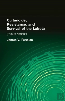 Bertrand.pt - Culturicide, Resistance, And Survival Of The Lakota