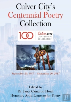 Bertrand.pt - Culver City'S Centennial Poetry Collection