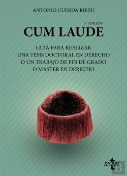 Bertrand.pt - Cum Laude. Guia Para Realizar Una Tesis Doctoral O Un Trabajo De Fin De Grado O