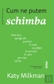 Cum Ne Putem Schimba