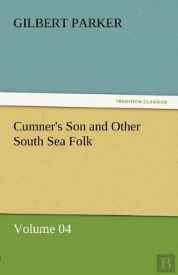 Bertrand.pt - Cumner'S Son And Other South Sea Folk - Volume 04