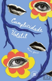 Cumplicidade Volátil