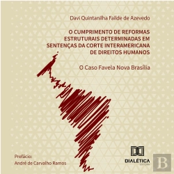 Bertrand.pt - Cumprimento De Reformas Estruturais Determinadas Em Sentenças Da Corte Interamericana De Direitos Humanos