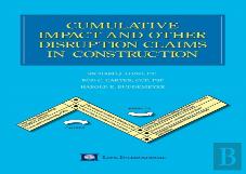 Cumulative Impact And Other Disruption Claims In Construction