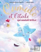Cumulo Et L'Étoile Qui Voulait Briller
