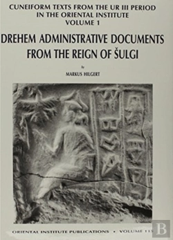 Bertrand.pt - Cuneiform Texts From The Ur Iii Period In The Oriental Institute, Volume 1