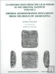 Cuneiform Texts From The Ur Iii Period In The Oriental Institute, Volume 2