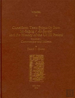 Bertrand.pt - Cuneiform Texts Primarily From Iri-Sagrig/Al-Sarraki And The History Of The Ur Iii Period