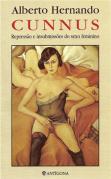 Cunnus Repressão e Insubmissões do Sexo Feminino
