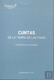 Cuntas, De la Tierra de las Faias - Lhiteratura mirandesa