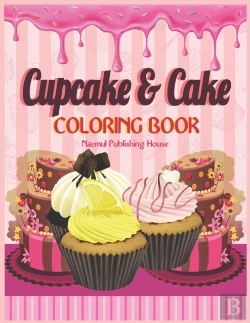 Bertrand.pt - Cupcake And Cake Coloring Book