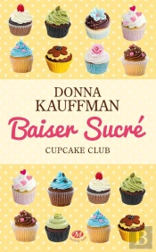 Cupcake Club, T.1 : Baiser Sucre