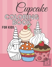 Cupcake Coloring Book For Kids
