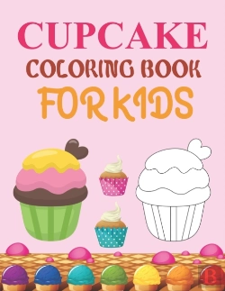 Bertrand.pt - Cupcake Coloring Book For Kids
