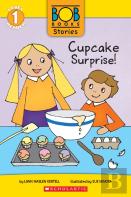 Cupcake Surprise! (Bob Books Stories: Scholastic Reader, Level 1)