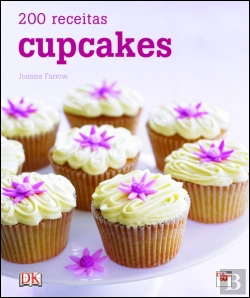 Bertrand.pt - Cupcakes - 200 Receitas