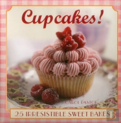 Bertrand.pt - Cupcakes!: 25 Irresistible Sweet Bakes