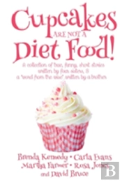 Cupcakes Are Not A Diet Food