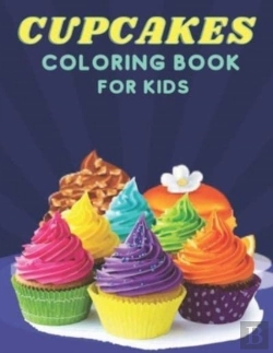 Bertrand.pt - Cupcakes Coloring Book For Kids