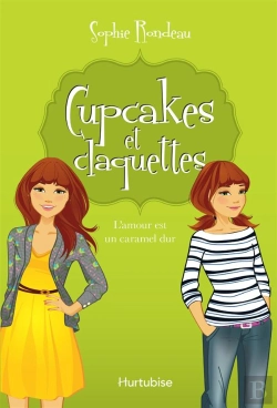Bertrand.pt - Cupcakes Et Claquettes V 02 L'Amour Est Un Caramel Dur