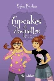 Cupcakes Et Claquettes V. 04 Le Coeur Dans Les Nuages