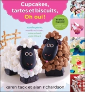 Cupcakes, Tartes Et Biscuits, Oh Oui !