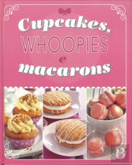 Cupcakes, Whoopies e Macarons