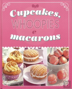 Bertrand.pt - Cupcakes, Whoopies e Macarons
