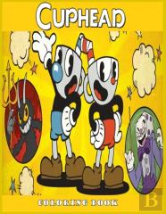Cuphead Coloring Book