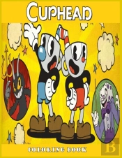 Cuphead Coloring Book